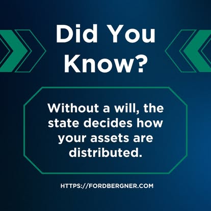 Without a will, the state decides where your assets go.